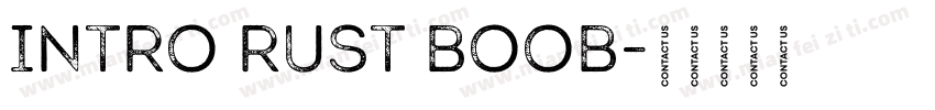 INTRO RUST BOOB字体转换